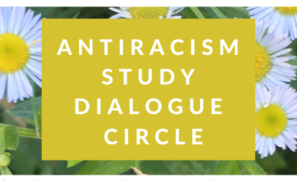 Screenshot 2022-09-01 at 12-34-25 Antiracism Study Dialogue Circles